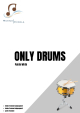 Only Drums