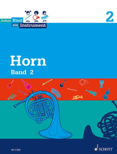 Jedem Kind ein Instrument für Horn Band 2