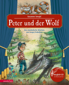 Peter und der Wolf (Das musikalische Bilderbuch mit CD)