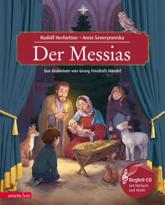 Der Messias (Das musikalische Bilderbuch mit CD)