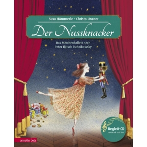 Der Nussknacker (Das musikalische Bilderbuch mit CD)