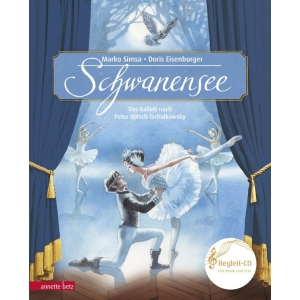 Schwanensee (Das musikalische Bilderbuch mit CD)