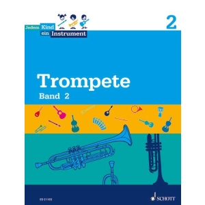 Jedem Kind ein Instrument für Trompete Band 2