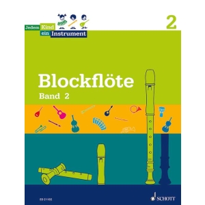 Jedem Kind ein Instrument für Blockflöte Band 2