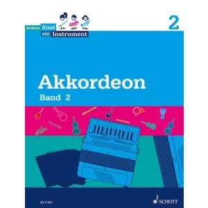 Jedem Kind ein Instrument für Akkordeon Band 2