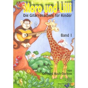 Moro und Lilli Band 1 Gitarrenschule für Kinder