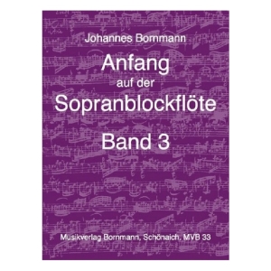 Anfang auf der Sopranblockflöte 3