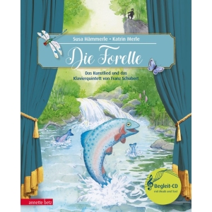 Die Forelle (Das musikalische Bilderbuch mit CD)