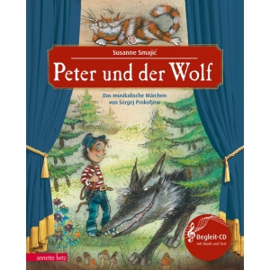 Peter und der Wolf (Das musikalische Bilderbuch mit CD)