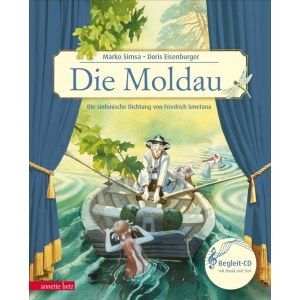 Die Moldau (Das musikalische Bilderbuch mit CD)