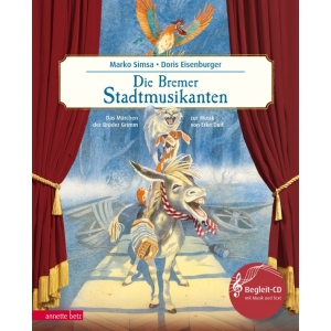 Die Bremer Stadtmusikanten (Das musikalische Bilderbuch mit CD)