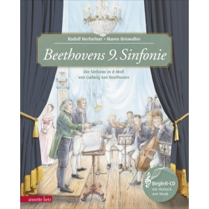 Beethovens 9. Sinfonie (Das musikalische Bilderbuch mit CD)