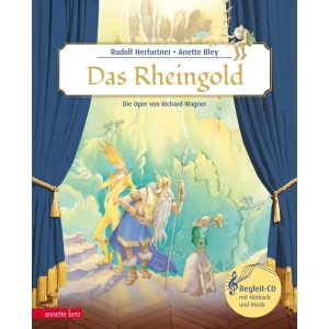 Das Rheingold (Das musikalische Bilderbuch mit CD)