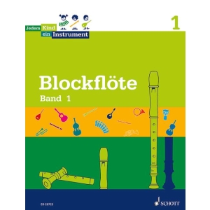 Jedem Kind ein Instrument für Blockflöte Band 1