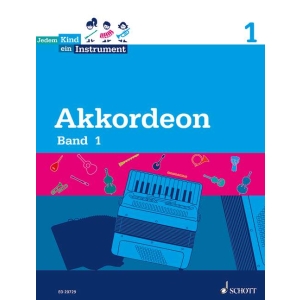 Jedem Kind ein Instrument für Akkordeon Band 1