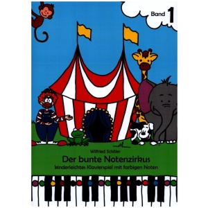 Der bunte Notenzirkus Band 1 für Klavier