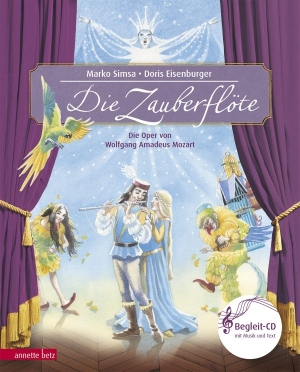 Die Zauberfl&ouml;te (Das musikalische Bilderbuch mit CD)