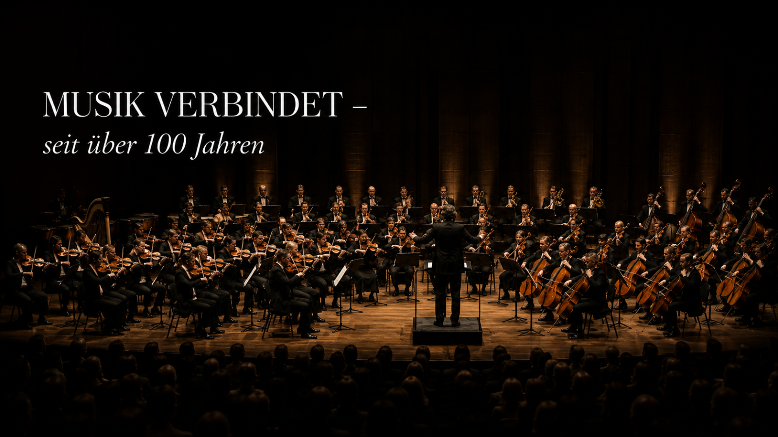 Musik verbindet - seit über 100 Jahren