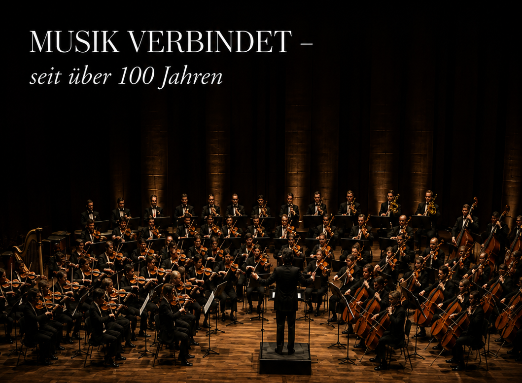Musik verbindet - seit über 100 Jahren